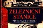 Nová kniha Ing. Vratislava Švermy - Železniční stanice Mnichovo Hradiště